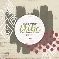Find Your Tribe Fine Art Print