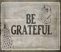 Be Greatful BK Fine Art Print