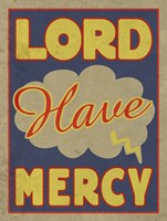 Lord Have Mercy Fine Art Print