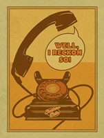 I Reckon So! Framed Print