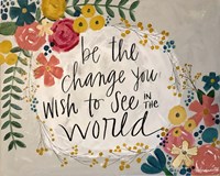 Be the Change Fine Art Print