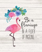 Be a Flamingo Fine Art Print