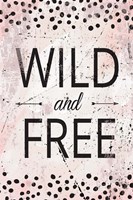 Wild & Free Fine Art Print