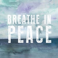 Breath Peace Fine Art Print