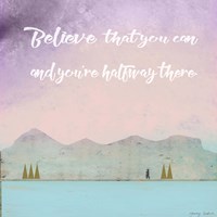 Believe that You Can Fine Art Print