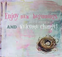 Enjoy New Beginnings Fine Art Print