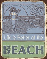 Lodge Sign - Life is Better at the Beach Fine Art Print