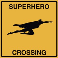 Super Hero Crossing Fine Art Print