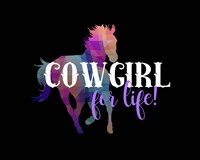 Cowgirl for Life Fine Art Print