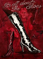 It's All About The Shoes Fine Art Print