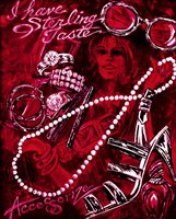 I Have Sterling Taste Framed Print