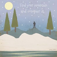 Find Your Mountain Fine Art Print