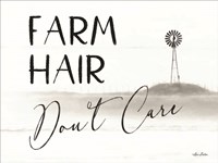 Farm Hair, Don't Care Fine Art Print