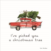 I've Picked You a Christmas Tree Fine Art Print