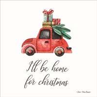 I'll be Home for Christmas Fine Art Print