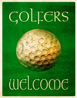 Golfers Welcome Fine Art Print