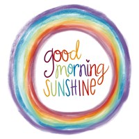 Good Morning Sunshine Fine Art Print