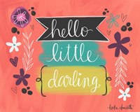 Hello Little Darling Fine Art Print
