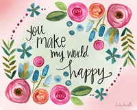 Make My World Happy Fine Art Print