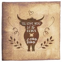 Til the Cows Come Home Fine Art Print