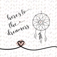 Here's to the Dreamers Fine Art Print