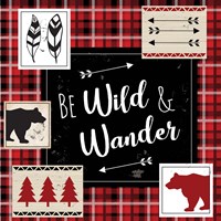 Be Wild & Wander Fine Art Print