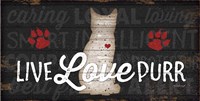 Live Love Purr Fine Art Print
