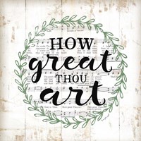 How Great Thou Art Fine Art Print