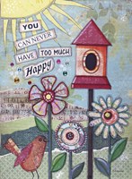 Too Much Happy Fine Art Print