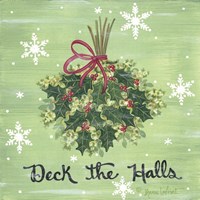 Deck the Halls Holly Fine Art Print