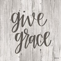 Give Grace Fine Art Print