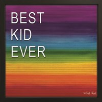 Best Kid Ever Fine Art Print
