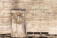 Welcome Family and Friends Fine Art Print