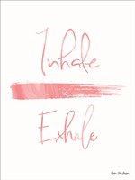 Inhale, Exhale Fine Art Print
