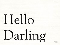 Hello Darling Fine Art Print