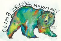 Climb Every Mountain Fine Art Print