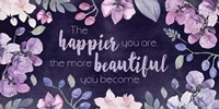 The Happier You Are Fine Art Print