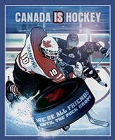 Canada is Hockey Fine Art Print