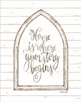Home is Where Your Story Begins Fine Art Print