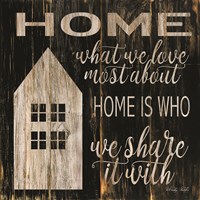 Home is Who We Share It With Fine Art Print