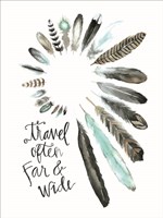 Travel Often Far and Wide Fine Art Print