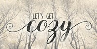 Let's Get Cozy Fine Art Print