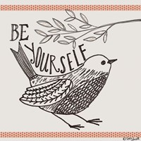 Be Yourself Fine Art Print