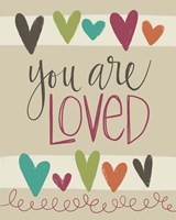You Are Loved Fine Art Print