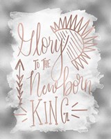 Glory to the Newborn King Fine Art Print