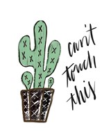 Can't Touch This Fine Art Print