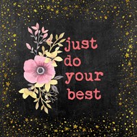 Just Do Your Best II Fine Art Print