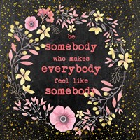 Be Somebody II Fine Art Print