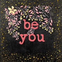 Be You II Fine Art Print