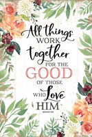 All Things Work Together Fine Art Print